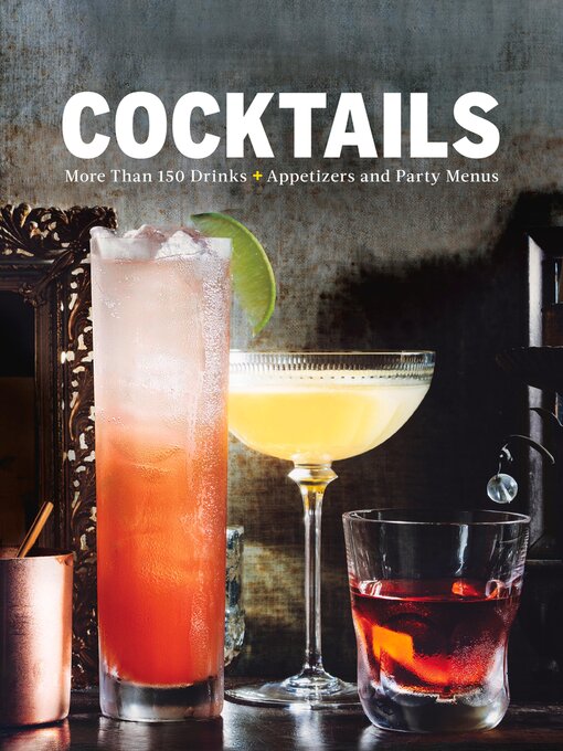 Title details for Cocktails by The Editors of Food & Wine - Available